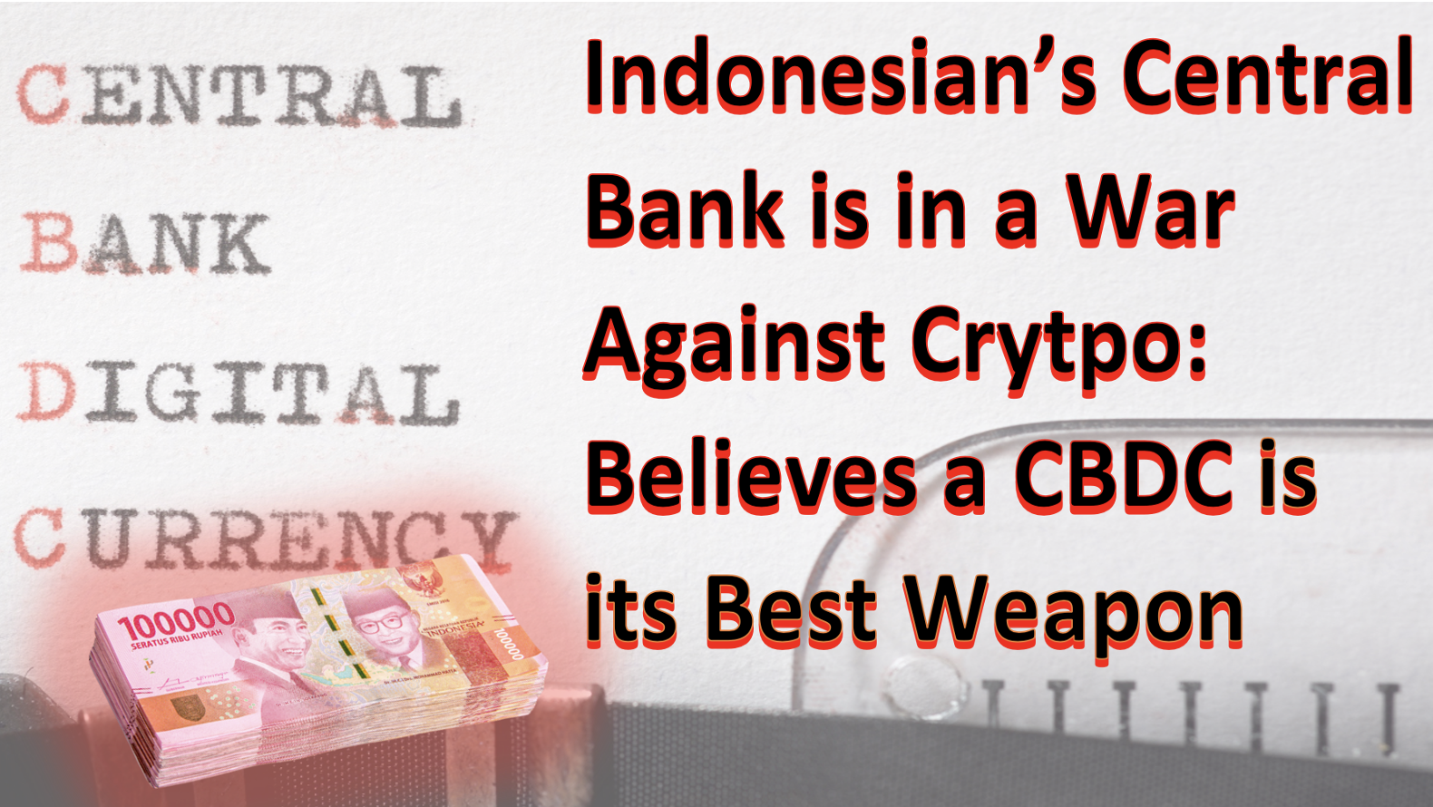 Indonesia is Waging a War on Crypto